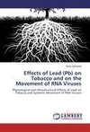 Effects of Lead (Pb) on Tobacco and on the Movement of RNA Viruses
