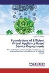 Foundations of Efficient Virtual Appliance Based Service Deployments