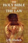 The Holy Bible and the Law