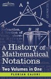 A History of Mathematical Notations (Two Volume in One)