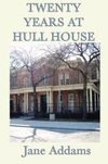 Twenty Years at Hull House