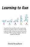 Learning To Run - A Guide To Business Process Re-engineering