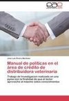 Manual de políticas en el área de crédito de distribuidora veterinaria