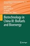 Biotechnology in China III: Biofuels and Bioenergy