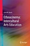 Ethnocinema: Intercultural Arts Education