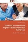 Etude du mouvement de la presse écrite sportive au Cameroun