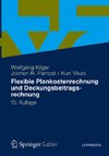 Flexible Plankostenrechnung und Deckungsbeitragsrechnung