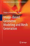 Image-Based Geometric Modeling and Mesh Generation