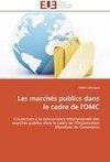 Les marchés publics dans le cadre de l'OMC