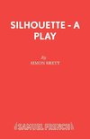 Silhouette - A Play