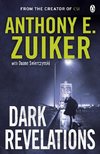 Zuiker, A: Dark Revelations