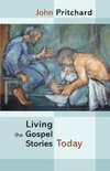 Living the Gospel Stories Today - Reissue