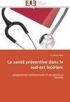 La santé préventive dans le sud-est ivoirien: