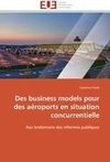 Des business models pour des aéroports en situation concurrentielle