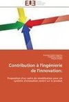 Contribution à l'ingénierie de l'innovation: