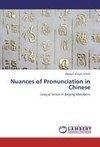 Nuances of Pronunciation in Chinese
