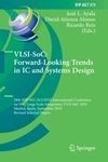 VLSI-SoC: Forward-Looking Trends in IC and Systems Design