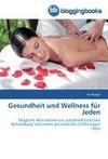 Gesundheit und Wellness für Jeden