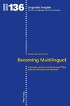 Becoming Multilingual