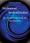 Seelenwut - Seelenfrieden