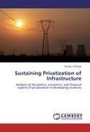 Sustaining Privatization of Infrastructure