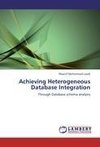 Achieving Heterogeneous Database Integration