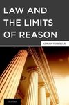 Vermeule, A: Law and the Limits of Reason