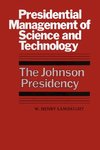 Presidential Management of Science and Technology