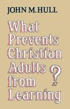 What Prevents Christian Adults from Learning?