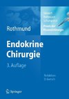 Praxis der Viszeralchirurgie. Endokrine Chirurgie