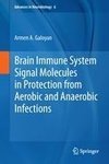 Brain Immune System Signal Molecules in Protection from Aerobic and Anaerobic Infections