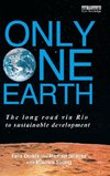 Only One Earth