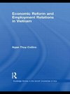 Collins, N: Economic Reform and Employment Relations in Viet