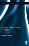 Sophocles and the Politics of Tragedy