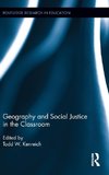 Kenreich, T: Geography and Social Justice in the Classroom