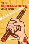 The Screenwriter Activist