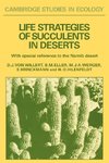 Life Strategies of Succulents in Deserts