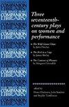 Three Seventeenth-Century Plays on Women and Performance