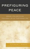 Prefiguring Peace