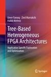 Tree-based Heterogeneous FPGA Architectures