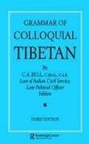 Bell, C: Grammar of Colloquial Tibetan