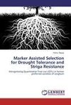 Marker Assisted Selection for Drought Tolerance and Striga Resistance