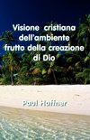 Visione Cristiana Dell'ambiente