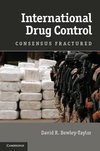 Bewley-Taylor, D: International Drug Control