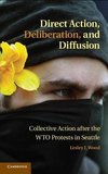 Wood, L: Direct Action, Deliberation, and Diffusion