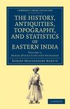 The History, Antiquities, Topography, and Statistics of Eastern India - Volume 1