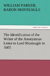 The Identification of the Writer of the Anonymous Letter to Lord Monteagle in 1605