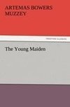 The Young Maiden