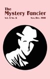 The Mystery Fancier (Vol. 5 No. 6) November/December 1981