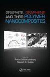 Mukhopadhyay, P: Graphite, Graphene, and Their Polymer Nanoc